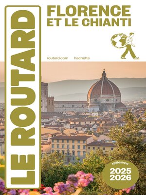 cover image of Guide du Routard Florence et Le Chianti 2025/26
